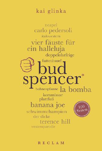 Bud Spencer. 100 Seiten: Reclam 100 Seiten