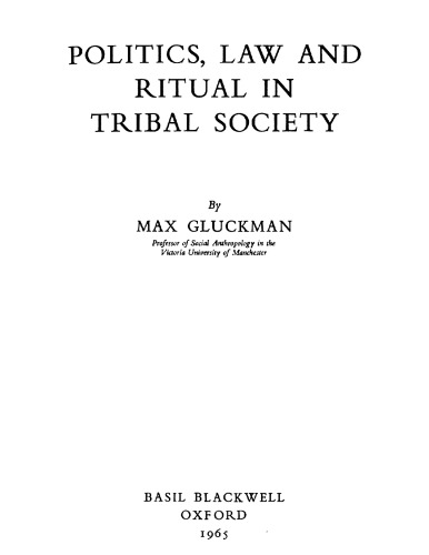 Politics, law and ritual in tribal society