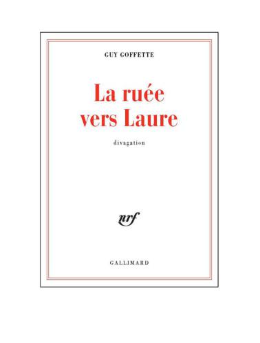 La ruée vers Laure divagation