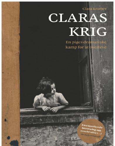 Claras krig: en piges dramatiske kamp for at overleve