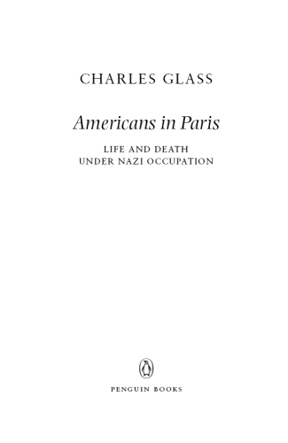Americans in paris: life and death under nazi occupation