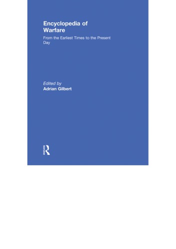 The encyclopedia of warfare: from earliest times to the present day
