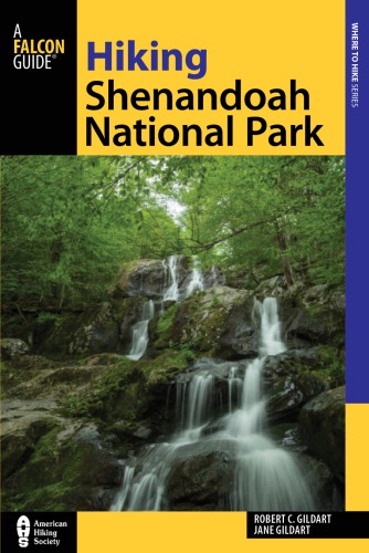 Hiking Shenandoah National Park: a guide to the park's greatest hiking adventures