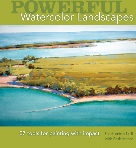 Powerful Watercolor Landscapes: Tools for Painting with Impact