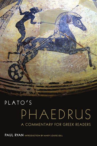 Plato's Phaedrus: a commentary for Greek readers
