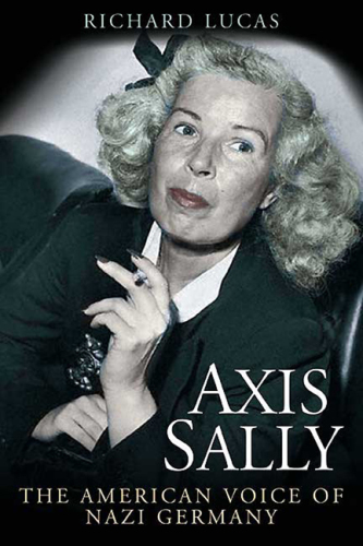 Axis Sally the American voice of Nazi Germany