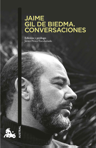 Jaime Gil de Biedma: conversaciones