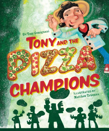 Tony and the Pizza Champions