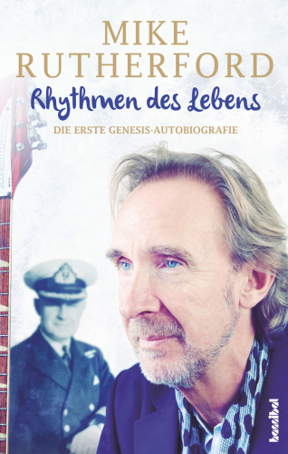 Rhythmen des Lebens: Die erste Genesis-Autobiografie