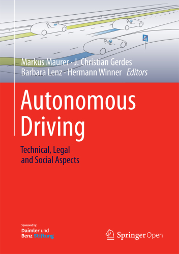 Autonomous Driving Technical, Legal and Social Aspects