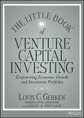 The little book of venture capital investing empowering economic growth and investment portfolios