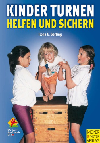 Kinder turnen: Helfen und Sichern