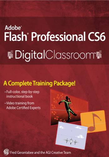 Adobe Flash Professional CS6: digital classroom
