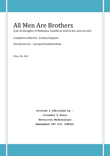 All men are brothers: life and thoughts of Mahatma Gandhi as told in his own words