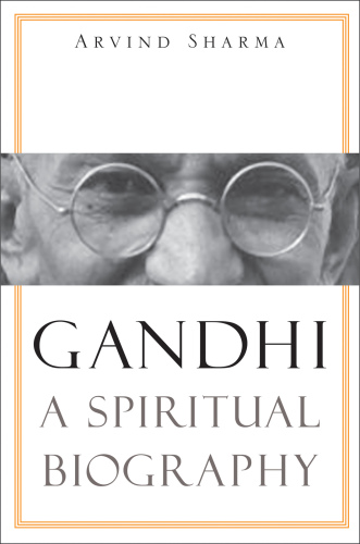 Gandhi: a spiritual biography