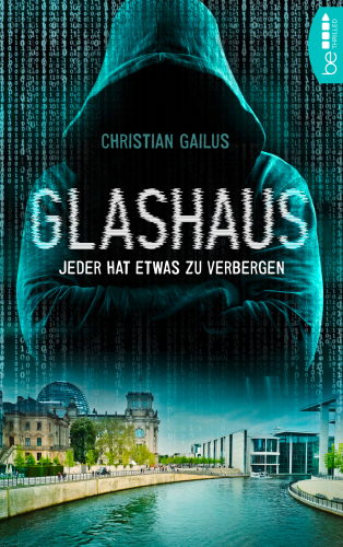 Glashaus Jeder hat etwas zu verbergen