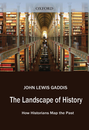 The landscape of history: how historians map the past