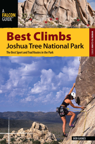 Best climbs: Joshua Tree National Park: the best sport and trad routes in the park