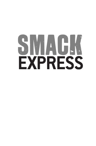 Smack express: how organised crime got hooked on drugs