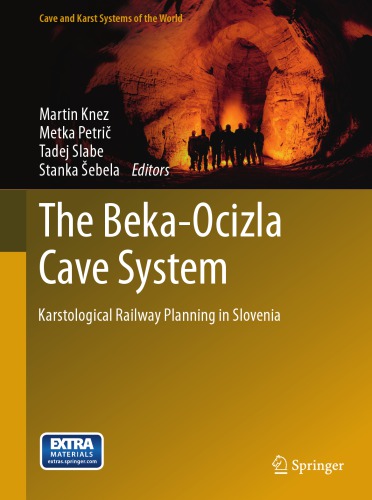 The Beka-Ocizla cave system: karstological railway planning in Slovenia