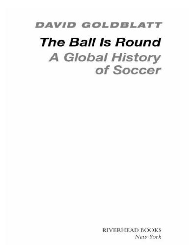 The ball is round: a global history of football