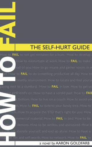 How to Fail The Self-hurt Guide