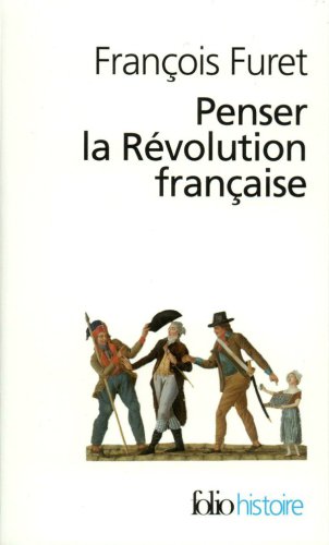 Penser la Révolution française