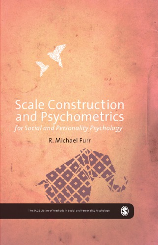 Scale construction and psychometrics for social