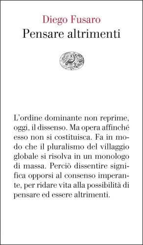 Pensare altrimenti: filosofia del dissenso