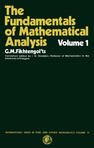 Fundamentals of Mathematical Analysis: Volume 1