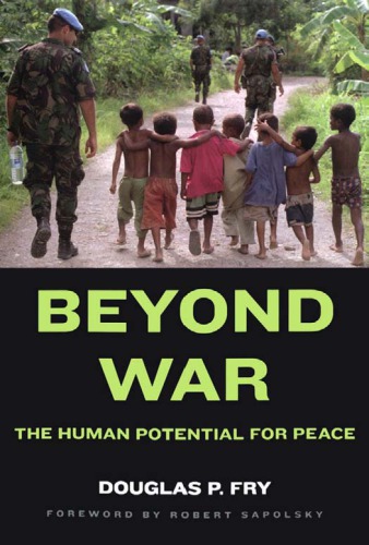 Beyond War The Human Potential for Peace