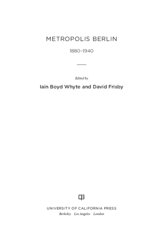 Metropolis Berlin: 1880-1940