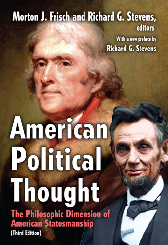 American political thought: the philosophic dimension of American statesmanship