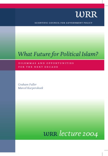What future for political Islam: dilemmas and opportunities for the next decade