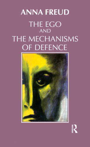 The Ego and the Mechanisms of Defence