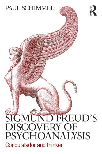 Sigmund Freud's discovery of psychoanalysis conquistador and thinker