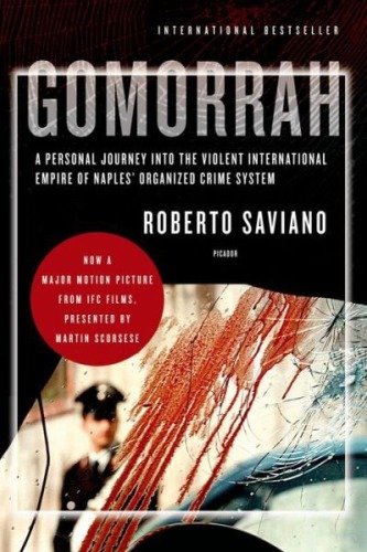 Gomorrah: A Personal Journey Into the Violent International