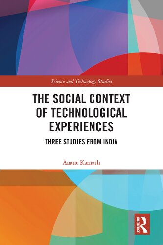 The social context of technological experiences : three studies from India
