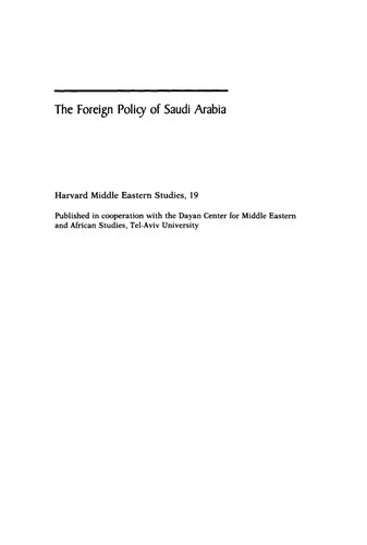 The Foreign Policy of Saudi Arabia: The Formative Years