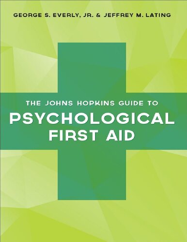 The Johns Hopkins Guide to Psychological First Aid