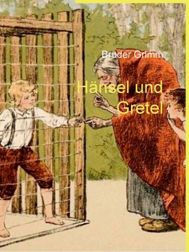 Hänsel und Gretel