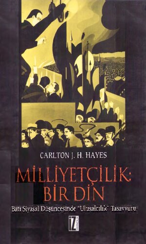 Milliyetcilik: Bir Din