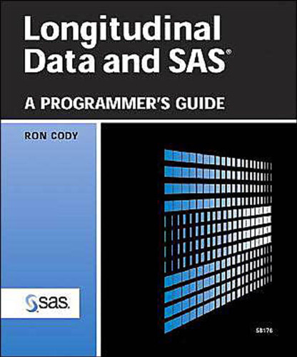 Longitudinal Data and SAS: A Programmer's Guide