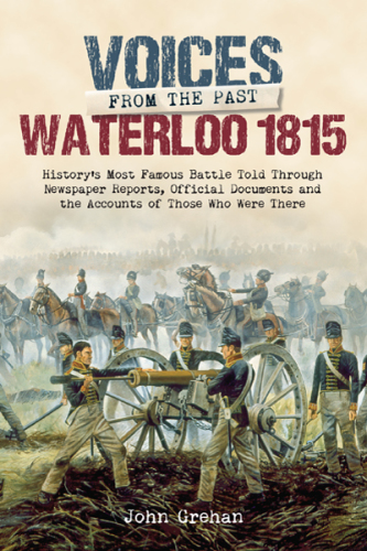 Voices from the past: the Battle of Waterloo