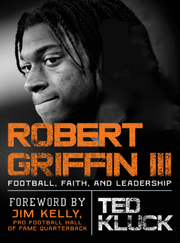 Griffin, Robert, III: athlete, leader, believer