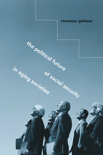 The Political Future of Social Security in Aging Societies