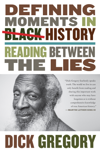 Defining moments in Black history: reading between the lies