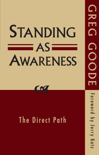Standing as awareness: the direct path