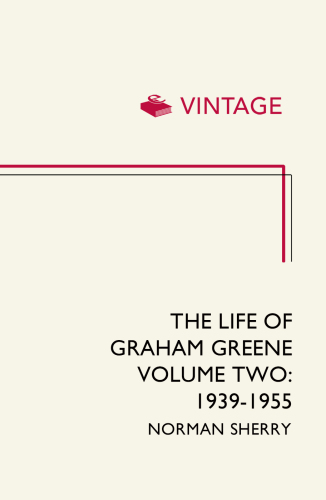 The life of Graham Greene. Volume 2, 1939-1955