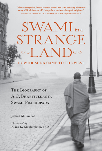 Swami in a Strange Land: How Krishna Came to the West